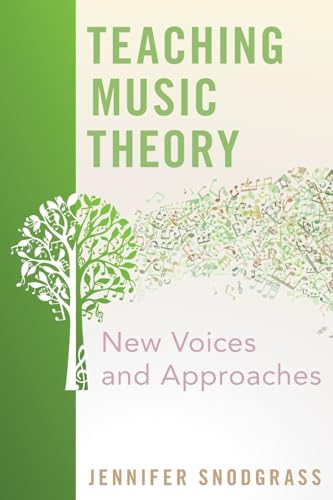 Teaching Music Theory: New Voices and Approaches von Oxford University Press, USA