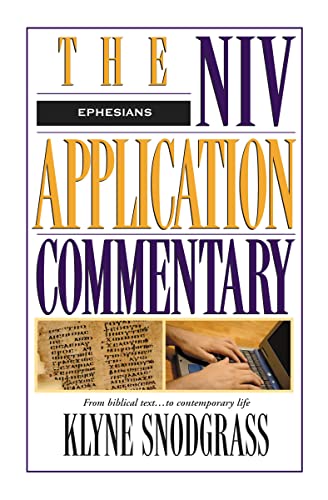 Ephesians (The NIV Application Commentary)