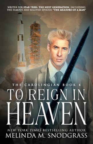To Reign in Heaven (The Carolingian, Band 4) von Stealing Fire Productions Inc.
