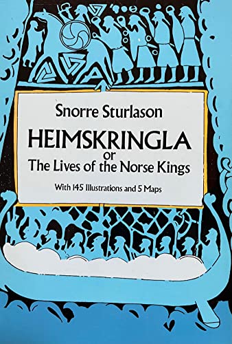 Heimskringla: Or, the Lives of the Norse Kings von Dover Publications