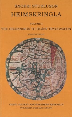 Heimskringla: Volume 1 -- The Beginnings to Óláfr Tryggvason von Viking Society for Northern Research