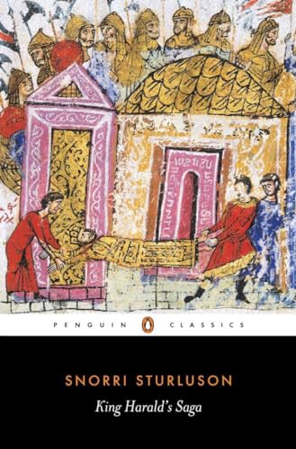 King Harald's Saga: Harald Hardradi of Norway: From Snorri Sturluson's Heimskringla (Classics S)
