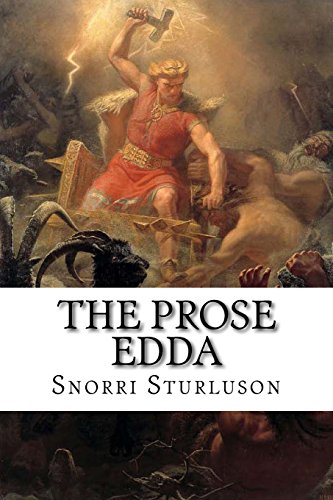 The Prose Edda von CreateSpace Independent Publishing Platform