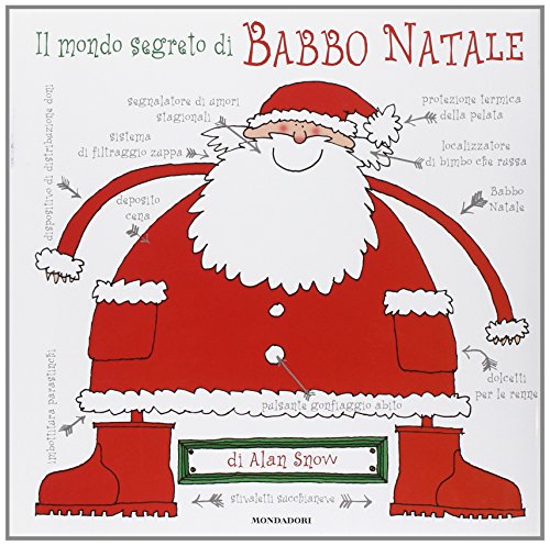 Il mondo segreto di Babbo Natale (Leggere le figure) von Mondadori
