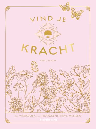 Vind je kracht: een werkboek voor hoogsensitieve mensen von Spectrum