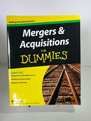 Mergers and Acquisitions For Dummies