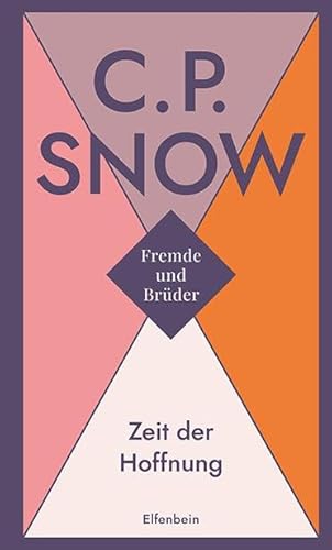 Fremde und Brüder / Zeit der Hoffnung: Roman von Elfenbein