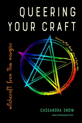 Queering Your Craft: Witchcraft from the Margins