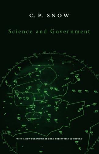 Science and Government (Godkin Lectures on the Essentials of Free Government and the Duties of the Citizen) von Harvard University Press