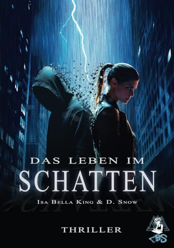 Das Leben im Schatten: Thriller von Chaos Books Syndicate