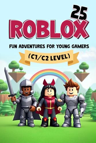 25 Gaming Short Stories – Fun Adventures for Young Players (C1/C2 Level): Advanced English Stories to Boost Vocabulary & Reading Skills von Independently published