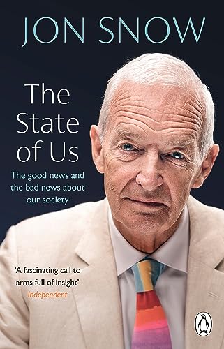 The State of Us: The good news and the bad news about our society von Penguin