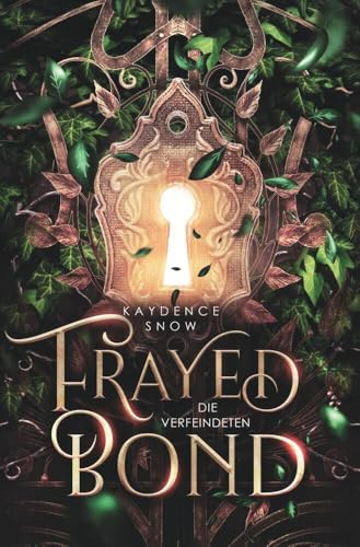 Frayed Bond – Die Verfeindeten (Die Evelyn Maynard Trilogie) von tolino media