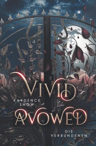 Vivid Avowed – Die Verbundenen (Die Evelyn Maynard Trilogie)