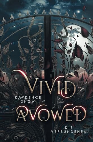 Vivid Avowed – Die Verbundenen: Eine paranormale Liebesgeschichte (Die Evelyn-Maynard-Trilogie, Band 3)