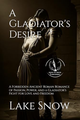 A Gladiator's Desire (Romance by the Azure Waters) von Independently published