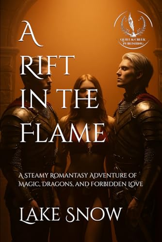 A Rift in the Flame: A Steamy Romantasy Adventure of Magic, Dragons, and Forbidden Love (Elderglow Chronicles, Band 5) von Independently published