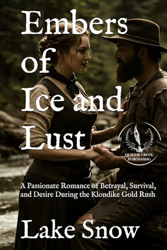 Embers of Ice and Lust (Lawless Lands) Embers of Ice and Lust (Lawless Lands) von Independently published