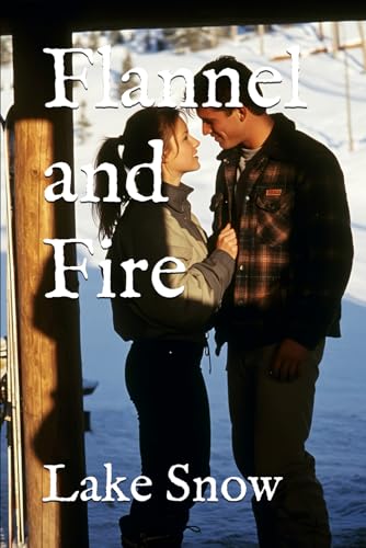 Flannel and Fire (Postcards from Home) Flannel and Fire (Postcards from Home) von Independently published