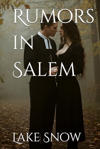 Rumors in Salem (Lawless Lands) Rumors in Salem (Lawless Lands) von Independently published