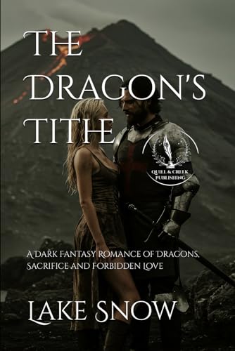 The Dragon's Tithe: A Dark Fantasy Romance of Dragons, Sacrifice and Forbidden Love (Forbidden Realms of Passion) von Independently published