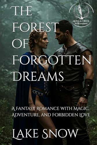 The Forest of Forgotten Dreams: A Fantasy Romance with Magic, Adventure, and Forbidden Love (Blood and Runelight) von Independently published