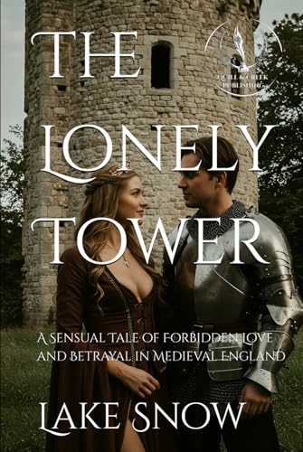 The Lonely Tower (Tales of the Old) von Independently published