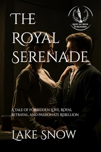 The Royal Serenade (Tales of the Old) The Royal Serenade (Tales of the Old) von Independently published