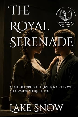 The Royal Serenade (Tales of the Old) The Royal Serenade (Tales of the Old) von Independently published