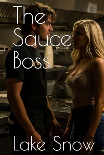 The Sauce Boss (Lines We Crossed) The Sauce Boss (Lines We Crossed) von Independently published