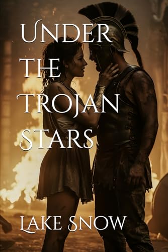 Under the Trojan Stars (Romance by the Azure Waters) Under the Trojan Stars (Romance by the Azure Waters) von Independently published