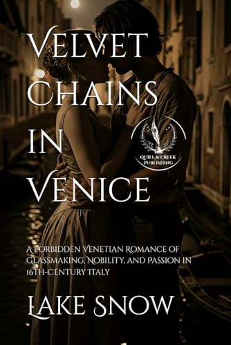 Velvet Chains in Venice (Tales of the Old) von Independently published