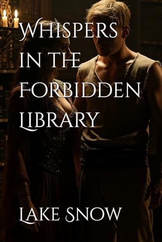 Whispers in the Forbidden Library (The Whispering Sands) Whispers in the Forbidden Library (The Whispering Sands) von Independently published