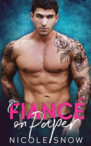 Fiancé on Paper: A Billionaire Fake Marriage Romance Fiancé on Paper: A Billionaire Fake Marriage Romance