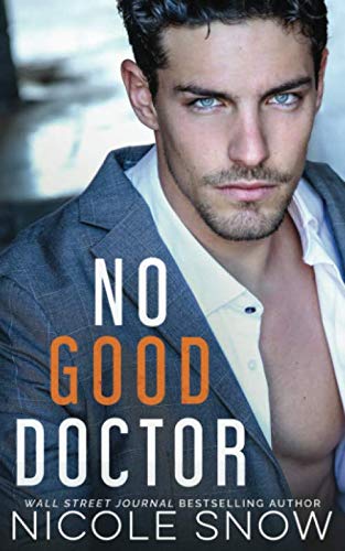 No Good Doctor (Heroes of Heart's Edge, Band 2) von Independently published