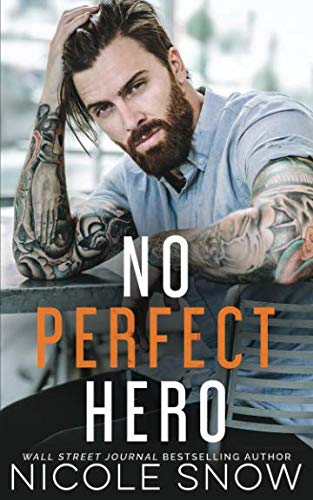 No Perfect Hero (Heroes of Heart's Edge, Band 1)