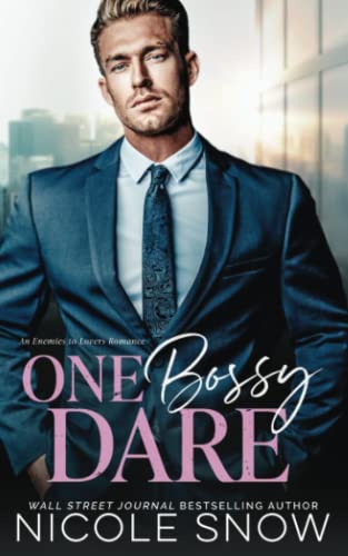 One Bossy Dare: An Enemies to Lovers Romance (Bossy Seattle Suits) One Bossy Dare: An Enemies to Lovers Romance (Bossy Seattle Suits) von Independently published
