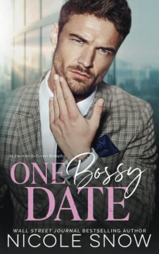 One Bossy Date: An Enemies to Lovers Romance (Bossy Seattle Suits) One Bossy Date: An Enemies to Lovers Romance (Bossy Seattle Suits)