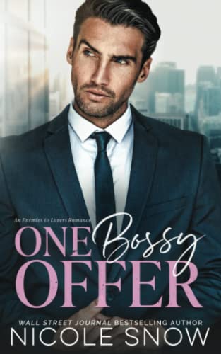 One Bossy Offer: An Enemies to Lovers Romance (Bossy Seattle Suits) One Bossy Offer: An Enemies to Lovers Romance (Bossy Seattle Suits) von Independently published