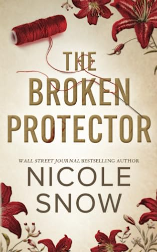 The Broken Protector: A Small Town Enemies to Lovers Romance (Dark Hearts of Redhaven, Band 1) von Independently published