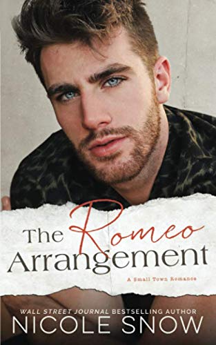 The Romeo Arrangement: A Small Town Romance (Knights of Dallas, Band 1) von Independently published