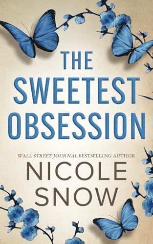 The Sweetest Obsession: A Small Town Grumpy Sunshine Romance (Dark Hearts of Redhaven, Band 2) von Independently published