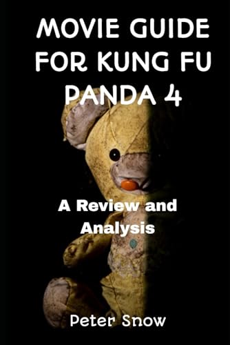 MOVIE GUIDE FOR KUNG FU PANDA 4: A Review and Analysis von Independently published