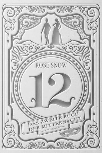 12 - Das zweite Buch der Mitternacht (12 - Die Bücher der Mitternacht, Band 2) von Independently published