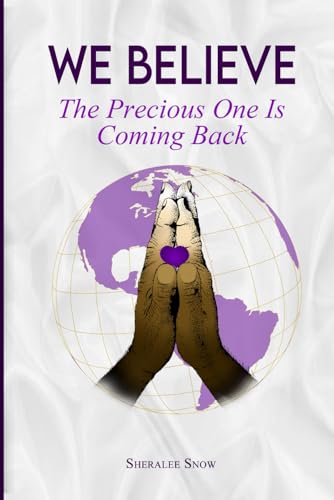 We Believe: The Precious One Is Coming Back von imprint