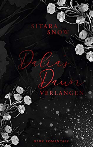 Dalia's Dawn: Verlangen