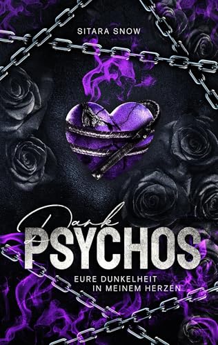 Dark Psychos: Eure Dunkelheit In Meinem Herzen von Fakriro
