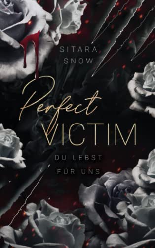 Perfect Victim: Du Lebst Für Uns (Dark Romantasy)