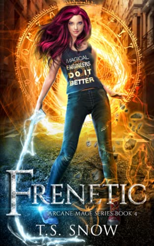 Frenetic (Arcane Mage Series, Band 4)