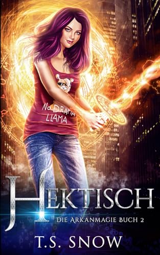 Hektisch (Die Arkanmagie, Band 2) von Camara Brasileira do Livro